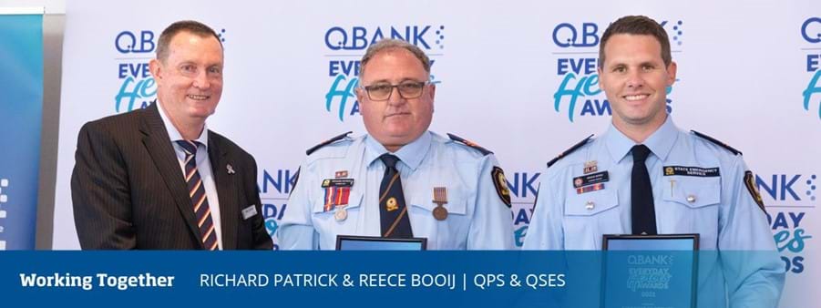 QBANK Everyday Heroes Award for Working Together winners Richard Patrick and Reece Booij, from QPS and QSES